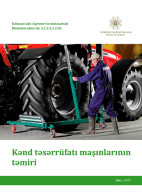 Kənd təsərrüfatı maşınlarının təmiri