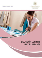 Bel geyimlərinin hazırlanması