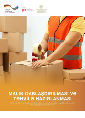Malın qablaşdırılması və təhvilə hazırlanması