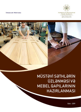 Müstəvi səthlərin üzlənməsi və mebel qapılarının hazırlanması