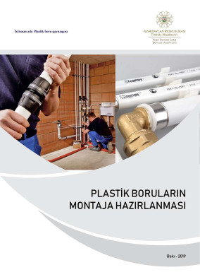 Plastik boruların montaja hazırlanması