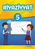 Riyaziyyat 5 (1-ci hissə)