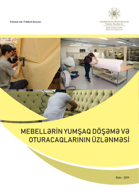 Mebellərin yumşaq döşəmə və oturacaqlarının üzlənməsi